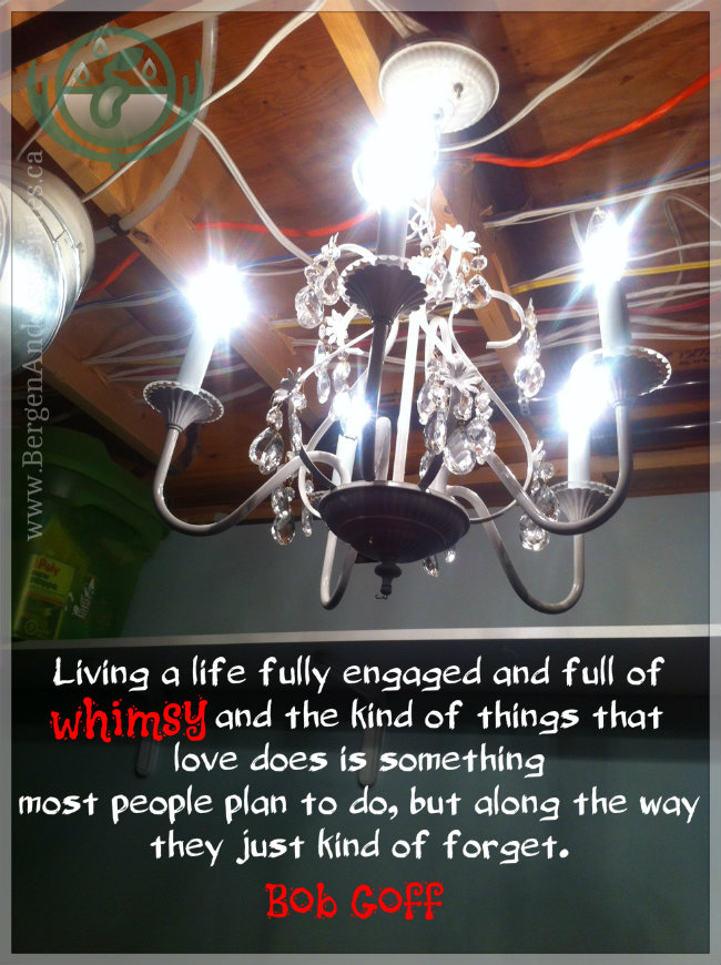 Living a life fully engaged and full of whimsy and the kind of things that love does is something most people plan to so, but along the way, they just kind of forget. Quote by Bob Goff
